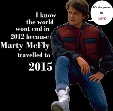 marty-mcfly-world-wont-end.jpeg
